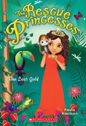 [The Rescue Princesses 07] • The Lost Gold